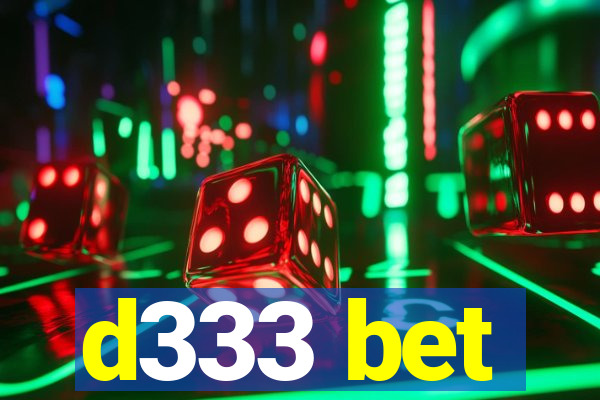 d333 bet